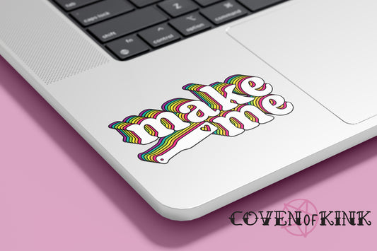 ‘Make Me’ Sticker